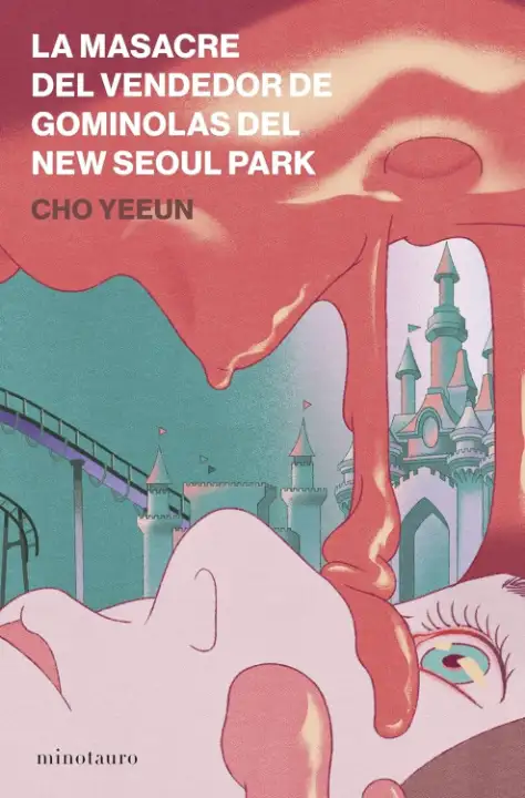 Portada de La masacre del vendedor de gominolas del New Seoul Park