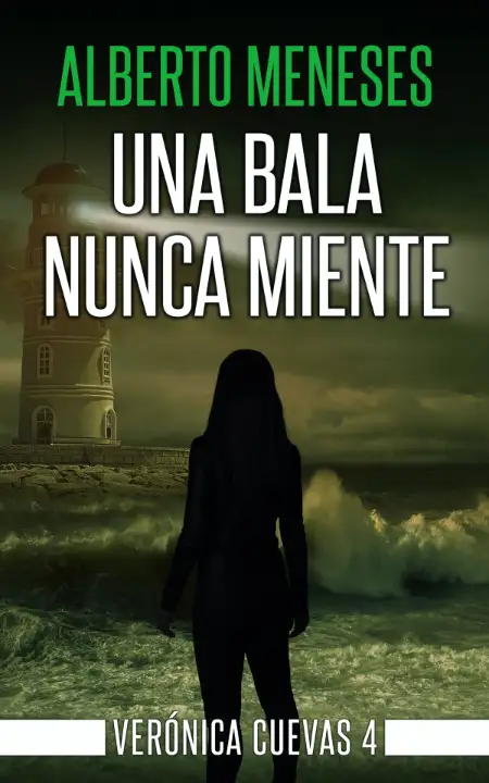Portada de Una bala nunca miente