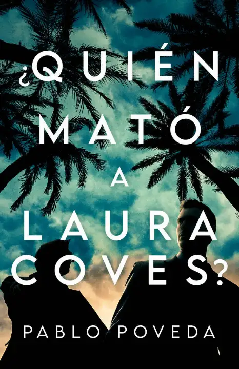 Portada de ¿Quién mató a Laura Coves ?