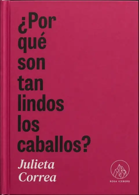 Portada de Por qué son tan lindos los caballos