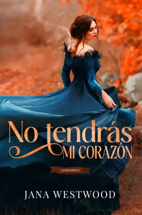 Portada de No Tendrás Mi Corazón