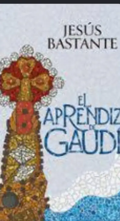 Portada de El aprendiz de Gaudi Jesus Bastante